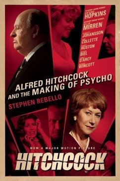 Alfred Hitchcock and the Making of Psycho - Rebello, Stephen