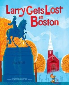 Larry Gets Lost in Boston - Skewes, John; Mullin, Michael