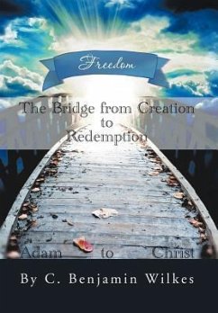 The Bridge from Creation to Redemption