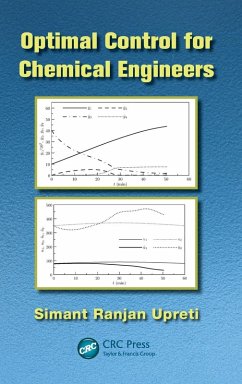 Optimal Control for Chemical Engineers - Upreti, Simant Ranjan