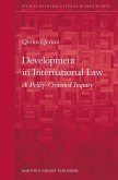 Development in International Law: A Policy-Oriented Inquiry