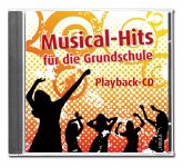 Playback-CD Musical-Hits für die Grundschule