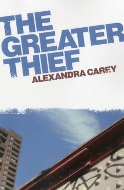 The Greater Thief - Carey, Alexandra