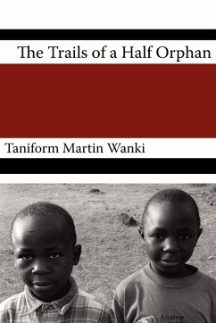 The Trials of an Half Orphan - Wanki, Taniform