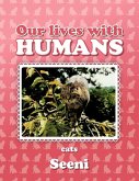 Our Lives with Humans