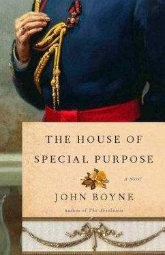 The House of Special Purpose: A Novel by the Author of The Heart's Invisible Furies - Boyne, John