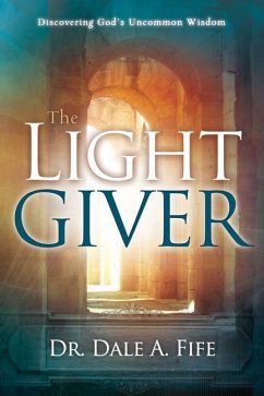 The Light Giver - Fife, Dale A