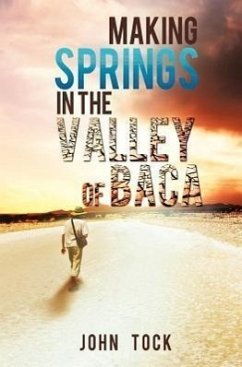 Making Springs in the Valley of Baca - Tock, John