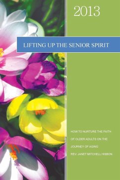 Lifting Up the Senior Spirit - Hisbon, Rev Janet Mitchell