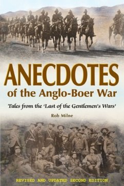 Anecdotes of the Anglo-Boer War - Milne, Rob