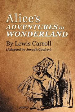 Alice's Adventures in Wonderland by Lewis Carroll - Cowley, Joseph