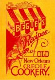 Mme. Bégué's Recipes of Old New Orleans Creole Cookery