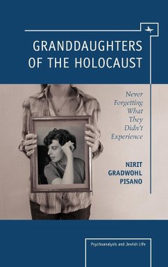 Granddaughters of the Holocaust - Gradwohl Pisano, Nirit