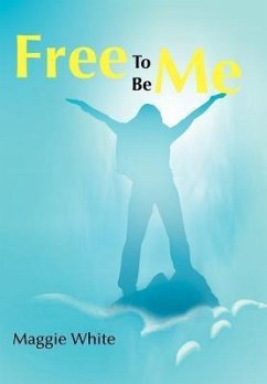 Free to Be Me - White, Maggie