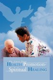 Health Promotion - Spiritual Healing