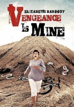 Vengeance Is Mine - Baroody, Elizabeth