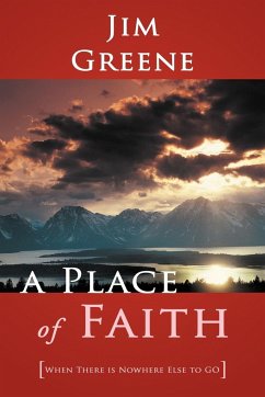 A Place of Faith - Greene, Jim