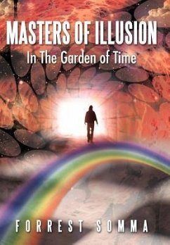 Masters of Illusion in the Garden of Time - Somma, Forrest