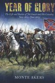 Year of Glory: The Life and Battles of Jeb Stuart and His Cavalry, June 1862-June 1863