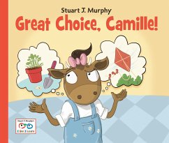 Great Choice, Camille! - Murphy, Stuart J.