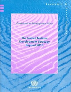 The United Nations Development Strategy Beyond 2015