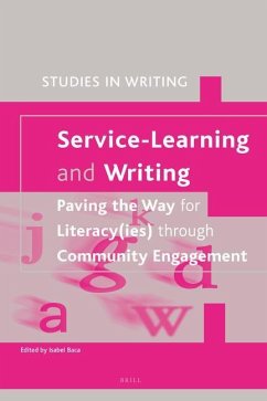 Service-Learning and Writing: Paving the Way for Literacy(ies) Through Community Engagement