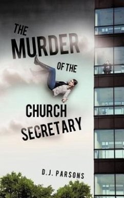 The Murder of the Church Secretary - Parsons, D. J.