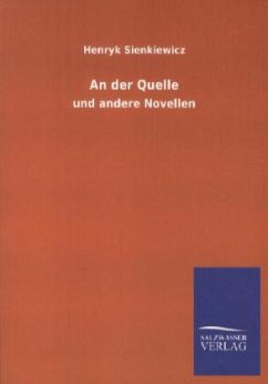 An der Quelle - Sienkiewicz, Henryk