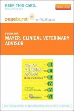 Clinical Veterinary Advisor - Elsevier eBook on Vitalsource (Retail Access Card) - Mayer, Joerg; Donnelly, Thomas M.