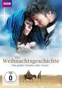 Die Weihnachtsgeschichte - Das größte Wunder aller Zeiten