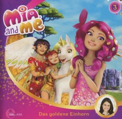 Das goldene Einhorn / Mia and me Bd.3 (1 Audio-CD) - Mohn, Isabella