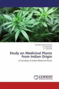 Study on Medicinal Plants from Indian Origin - Gautam, Girendra Kumar;Vidyasagar, G.;Dwivedi, S. C.