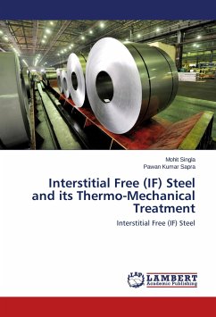Interstitial Free (IF) Steel and its Thermo-Mechanical Treatment