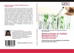 Biotecnología en Cafeto: Multiplicación y Conservación - González Vega, María Esther;Hernández, M. Margarita;Hernández, Annia