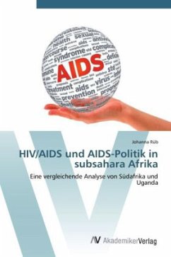 HIV/AIDS und AIDS-Politik in subsahara Afrika - Rüb, Johanna