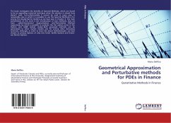 Geometrical Approximation and Perturbative methods for PDEs in Finance