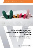 Die Auswirkungen der Steuerreform 2009 auf die Familie