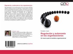 Regulación y autonomía en las organizaciones - Isuani, Fernando J.