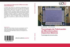 Tecnología de Fabricación de Microcircuitos: Aspectos Básicos - Estrada, Magali;Escobosa, Arturo