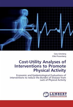 Cost-Utility Analyses of Interventions to Promote Physical Activity - Ginsberg, Gary;Rosenberg, Elliot