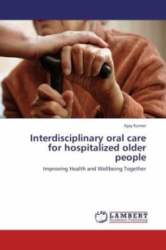 Interdisciplinary oral care for hospitalized older people - Kumar, Ajay