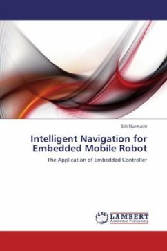 Intelligent Navigation for Embedded Mobile Robot - Nurmaini, Siti