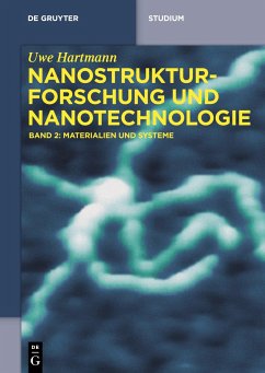 Nanostrukturforschung und Nanotechnologie, Band 2, Materialien und Systeme - Hartmann, Uwe