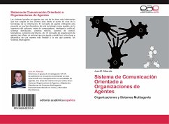 Sistema de Comunicación Orientado a Organizaciones de Agentes - Alberola, Juan M.