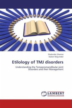 Etilology of TMJ disorders Etilology of TMJ disorders