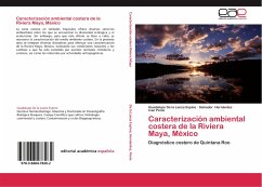 Caracterización ambiental costera de la Riviera Maya, México - De la Lanza Espino, Guadalupe;Hernández, Salvador;Penie, Ivan