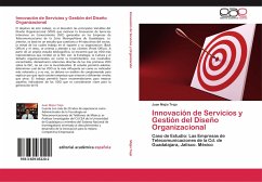 Innovación de Servicios y Gestión del Diseño Organizacional - Mejía Trejo, Juan
