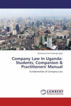 Company Law In Uganda: Students, Companion & Practitioners' Manual - Ajayi, Emmanuel Femi Gbenga