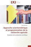 Approche scientométrique et programmation de la recherche agricole