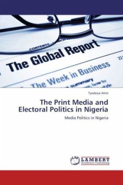 The Print Media and Electoral Politics in Nigeria